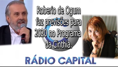  ROBERIO DE OUGM FAZ PREVISÕES PARA 2020 NO PROGRAMA DA CINTHIA