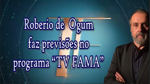  Roberio de Ogum faz previsões para os famosos no programa “TV FAMA”